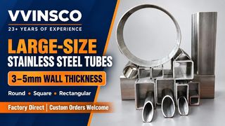 Tubos de acero inoxidable de pared gruesa de gran tamaño VVINSCO de 3 a 5 mm